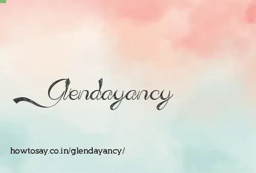 Glendayancy