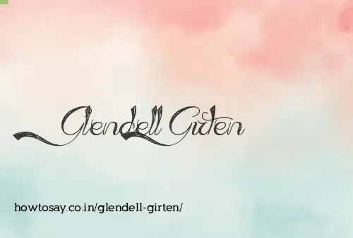 Glendell Girten