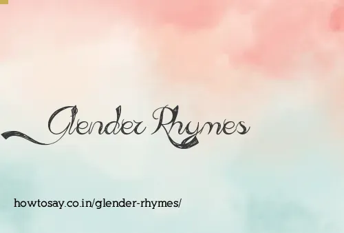 Glender Rhymes