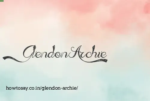 Glendon Archie