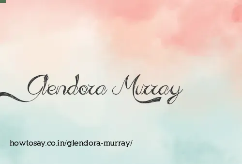 Glendora Murray