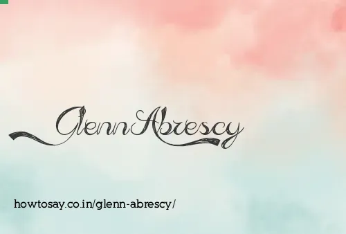 Glenn Abrescy