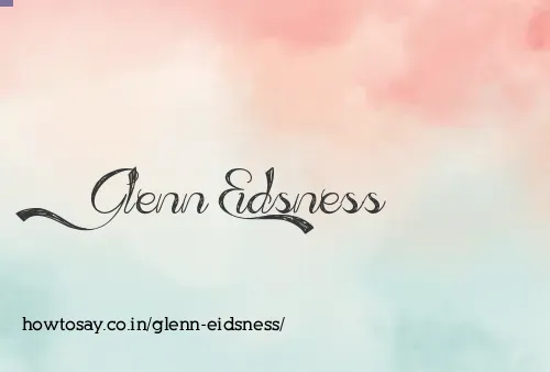 Glenn Eidsness