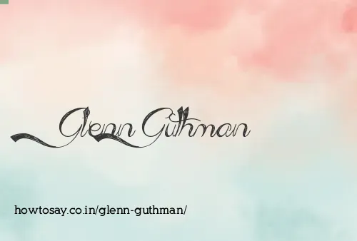 Glenn Guthman