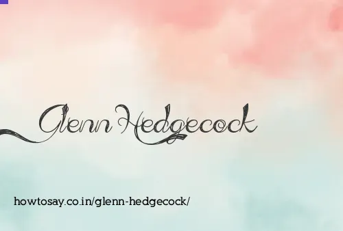 Glenn Hedgecock