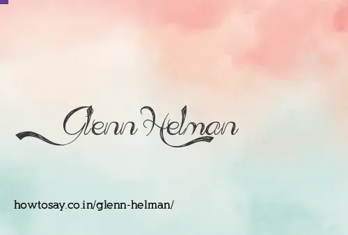 Glenn Helman