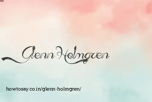 Glenn Holmgren