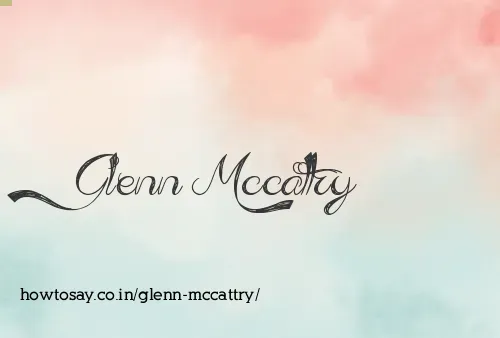 Glenn Mccattry