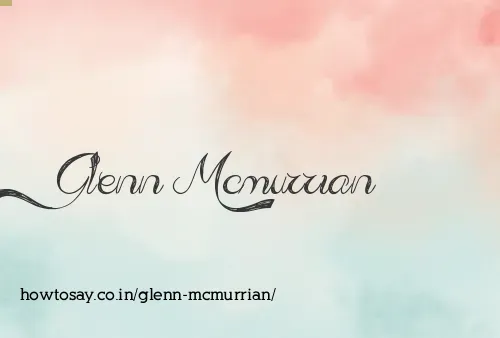 Glenn Mcmurrian
