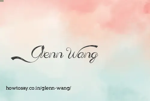 Glenn Wang