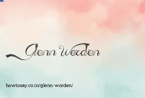 Glenn Worden