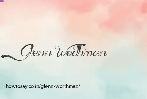 Glenn Worthman