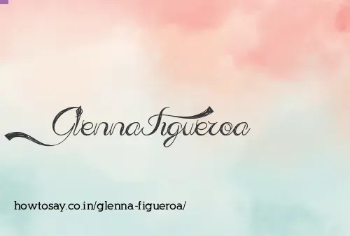 Glenna Figueroa