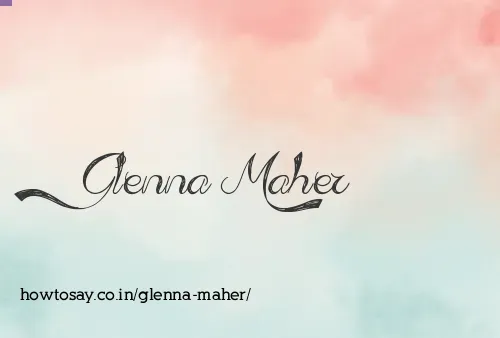 Glenna Maher