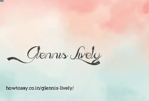 Glennis Lively