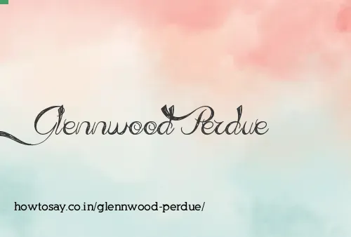 Glennwood Perdue