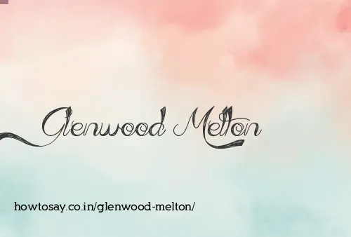 Glenwood Melton