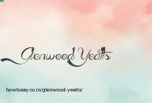 Glenwood Yeatts