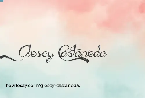 Glescy Castaneda