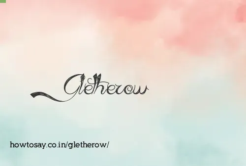 Gletherow