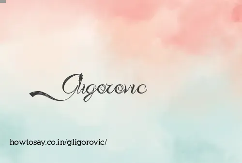 Gligorovic