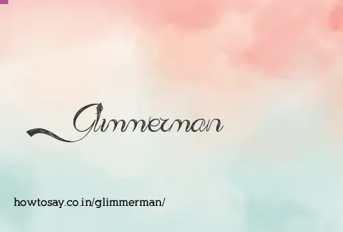 Glimmerman