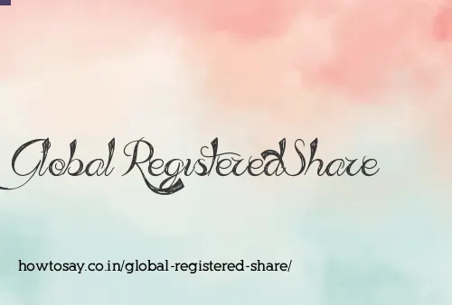Global Registered Share