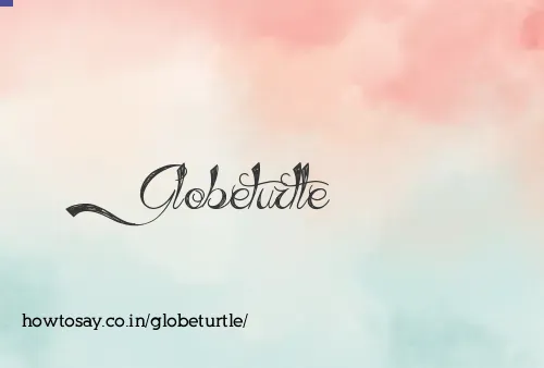 Globeturtle