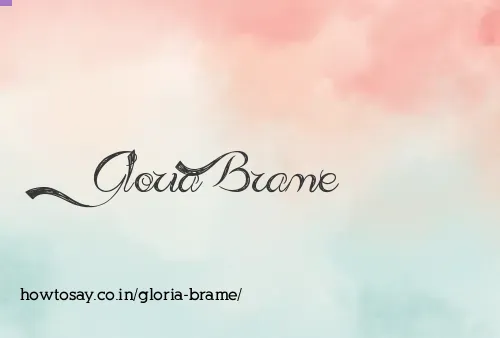 Gloria Brame