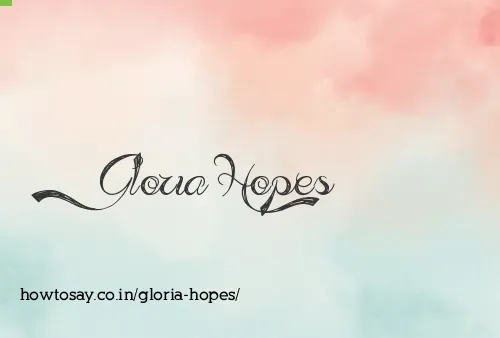 Gloria Hopes
