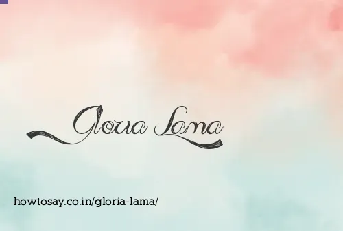Gloria Lama