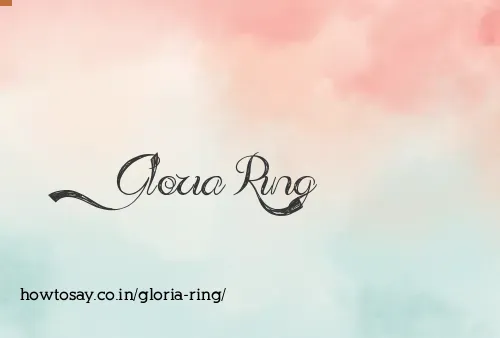 Gloria Ring