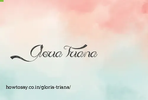 Gloria Triana