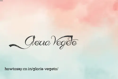 Gloria Vegeto