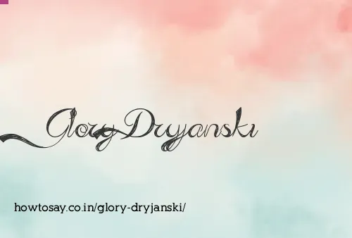 Glory Dryjanski
