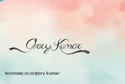 Glory Kumar