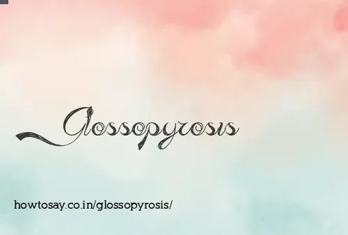 Glossopyrosis