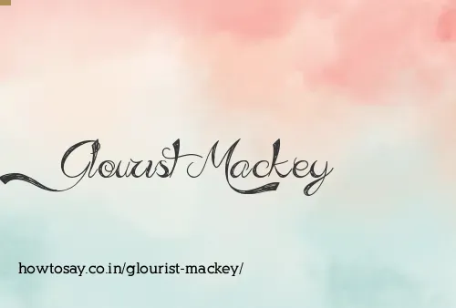 Glourist Mackey