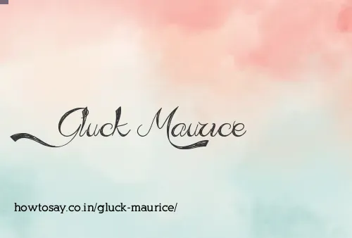 Gluck Maurice