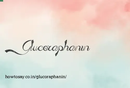 Glucoraphanin