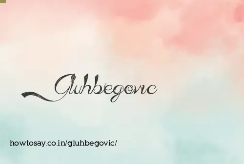 Gluhbegovic