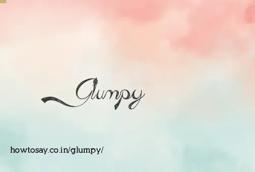 Glumpy