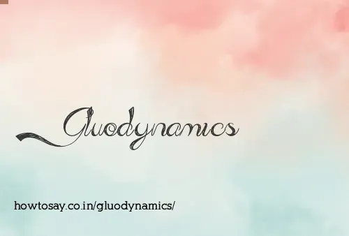 Gluodynamics