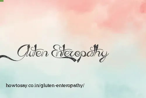 Gluten Enteropathy
