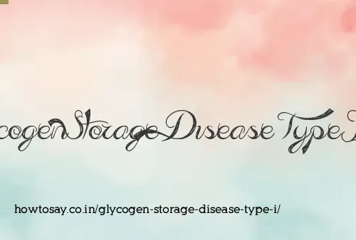 Glycogen Storage Disease Type I