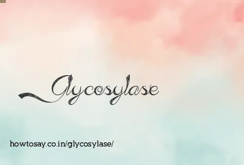 Glycosylase