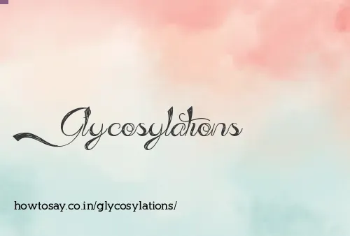 Glycosylations
