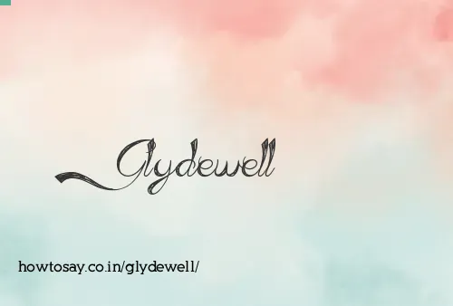 Glydewell