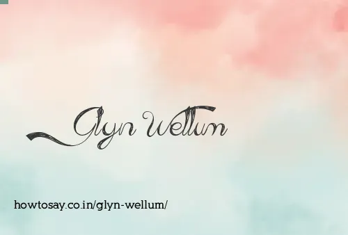 Glyn Wellum