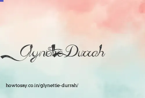 Glynettie Durrah